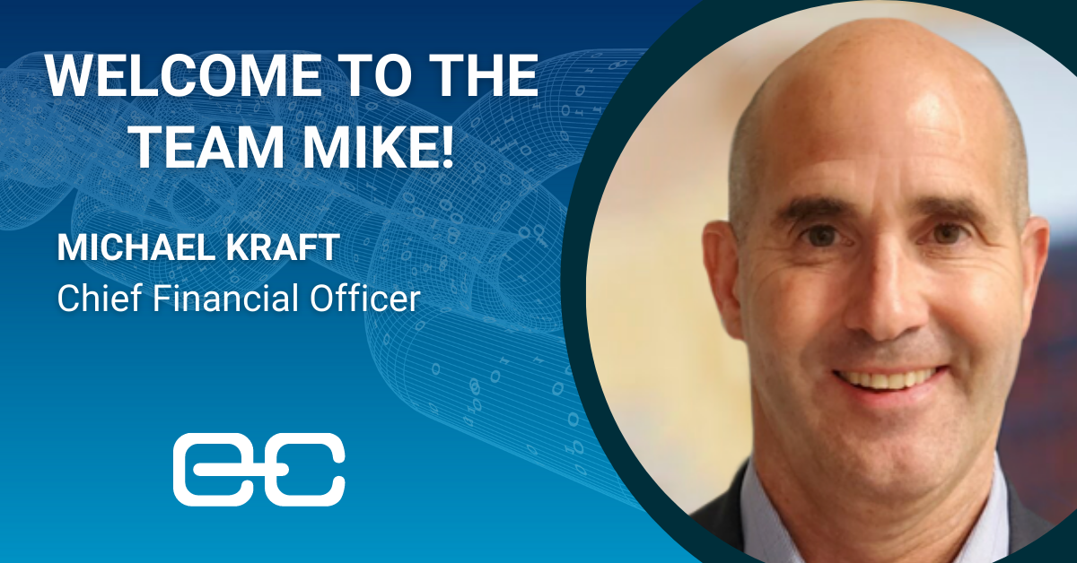 Welcome to the Team Mike! Michael Kraft (Chief Financial Officer)