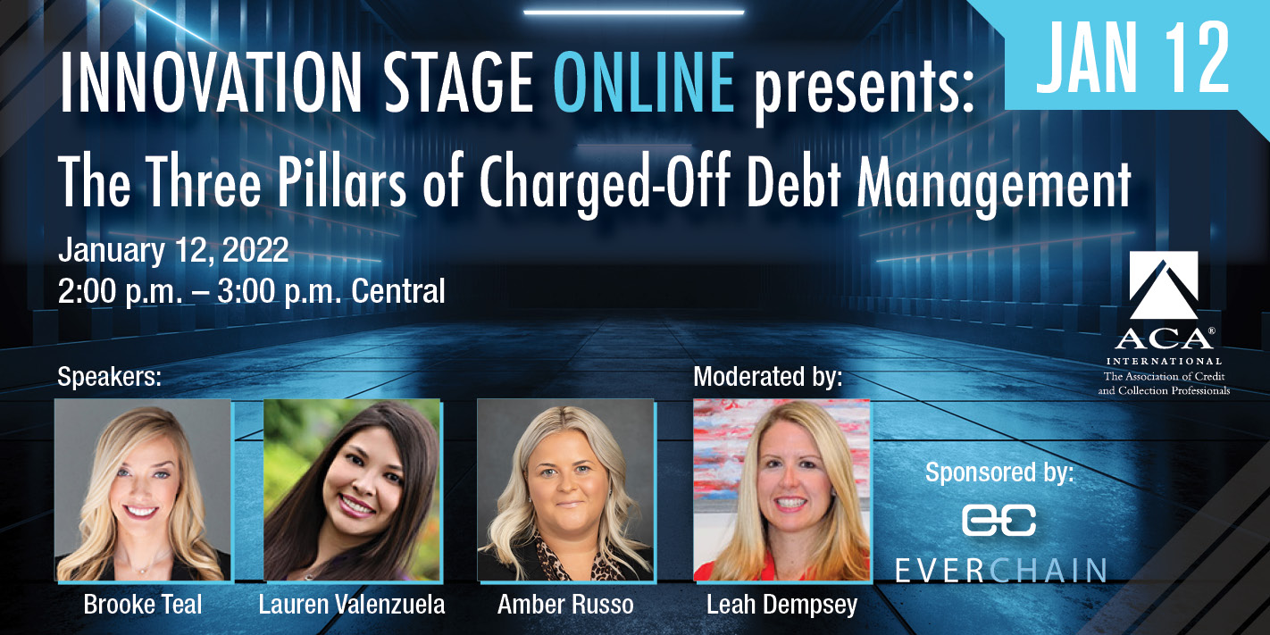 Innovation stage online presents: The three pillars of changed-off debt management
